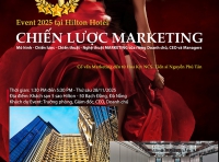 Tổ chức Event 2025 CHIẾN LƯỢC MARKETING tại Hilton Hotel Đà Nẵng